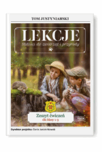 Lekcje miłości do zwierząt i przyrody – zeszyt ćwiczeń dla klas 1-3